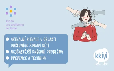 Webinář: Duševní zdraví žáků, aneb panická ataka ve škole (KKIVI)
