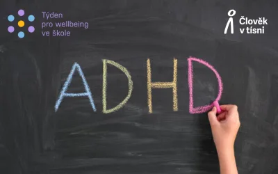 Webinář: Podpůrné setkání pro učitele a asistenty pedagoga – práce se žákem s ADHD (Člověk v tísni)