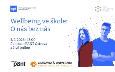 Debata: Wellbeing ve škole: O nás bez nás? (NPI, Ostravská univerzita, Centrum Pant)